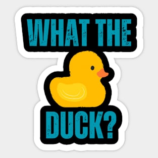 What The Duck? Funny Sticker